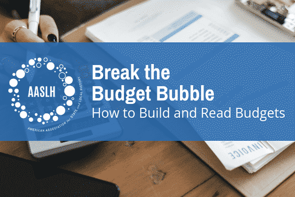 An image of a hand using a calculator at a desk that holds a stack of invoices behind a blue banner that reads “Break the Budget Bubble How to Build and Read Budgets”